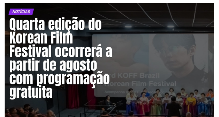 Quarta edição do Korean Film Festival ocorrerá a partir de agosto com programação gratuita